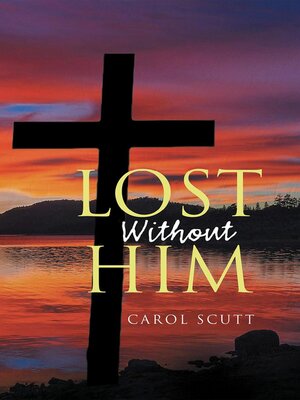 cover image of Lost Without Him